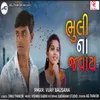 About Bhuli Na Javay Song